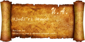 Ujvári Ahmed névjegykártya